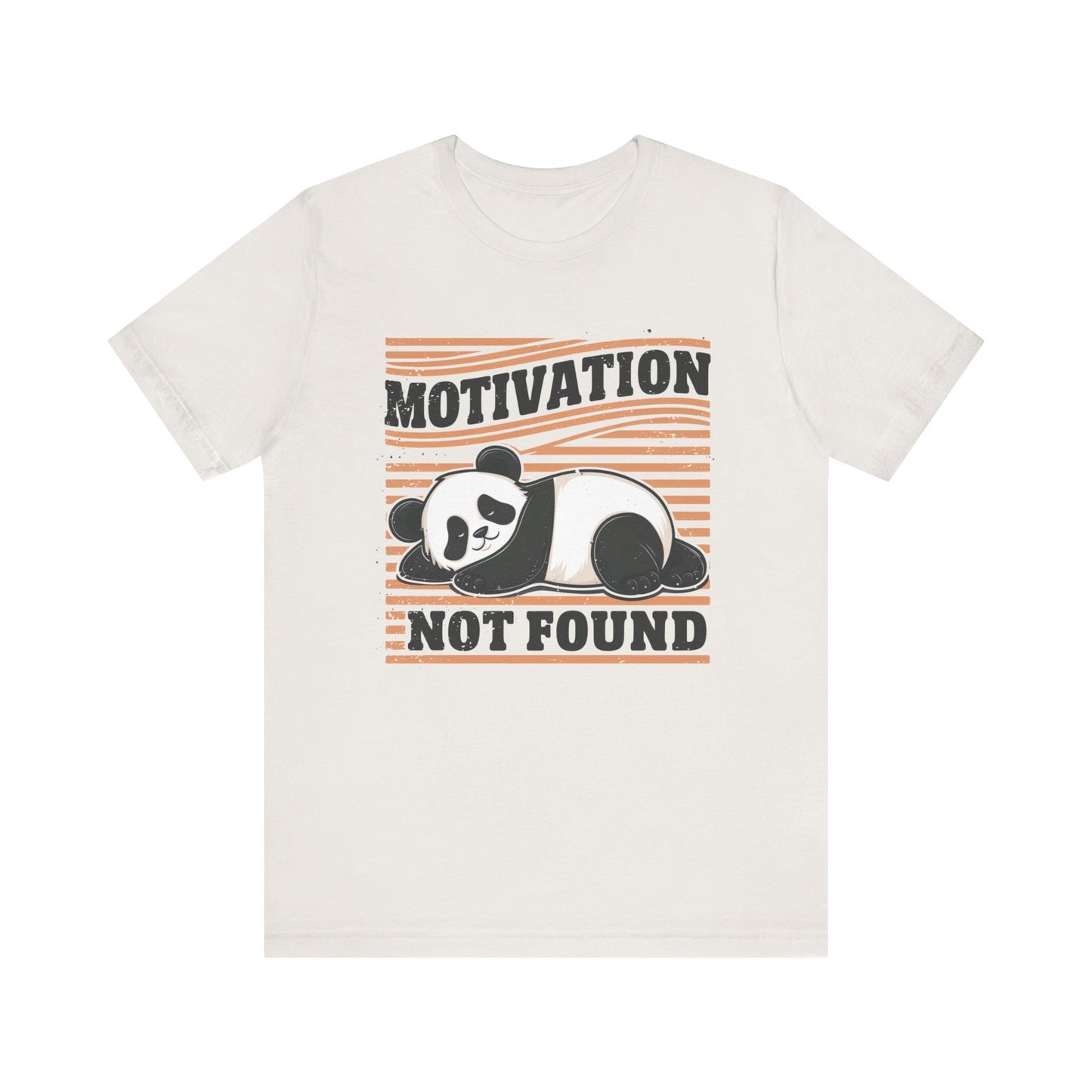 Motivation Not Found - Tee