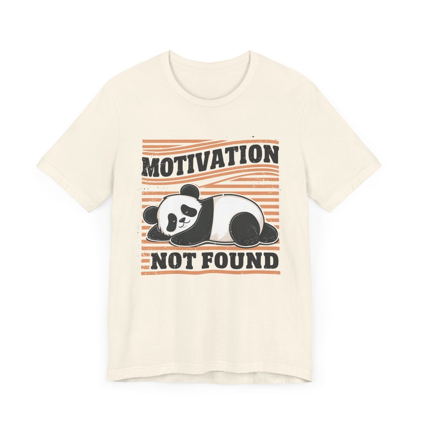 Motivation Not Found - Tee