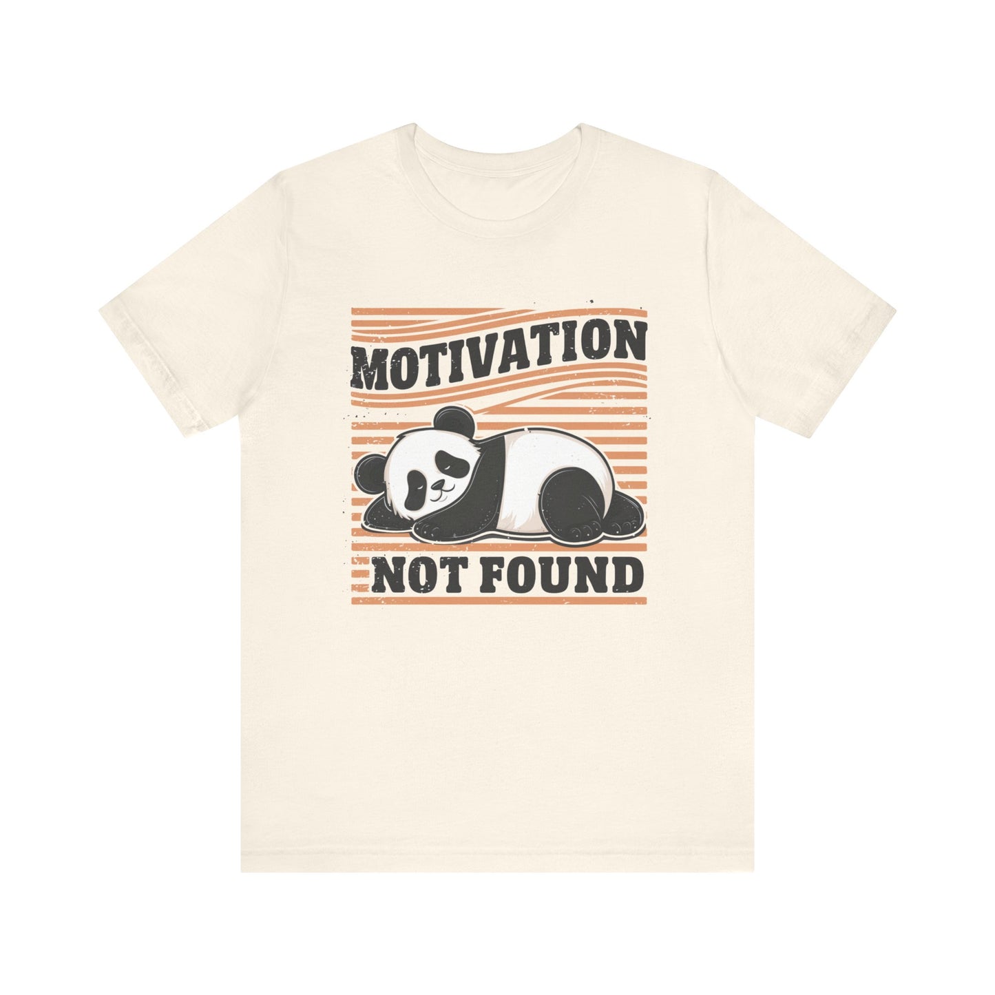 Motivation Not Found - Tee